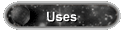 Uses